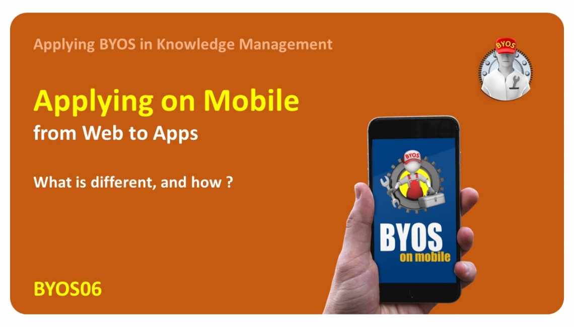 BYOS06 Workshop:  Applying on Mobile